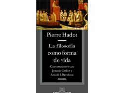 Libro La Filosofia Como Forma De Vida de Pierre Hadot (Español)