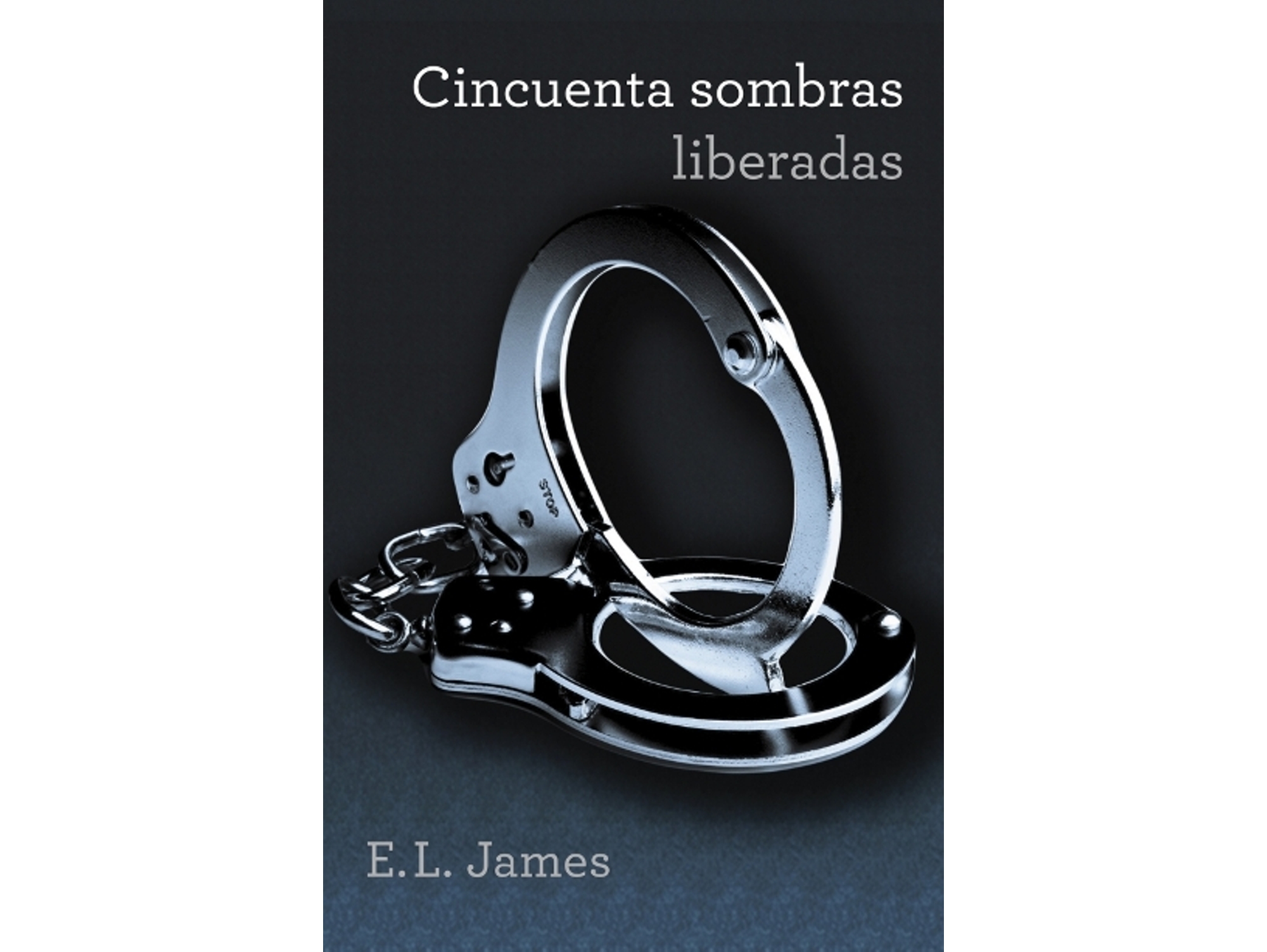 Libro Cincuenta Sombras Liberadas de E. L. James (Castellano - Año de edición 2012)