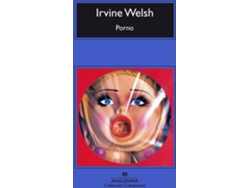 Libro Porno de Irvine Welsh (Español)