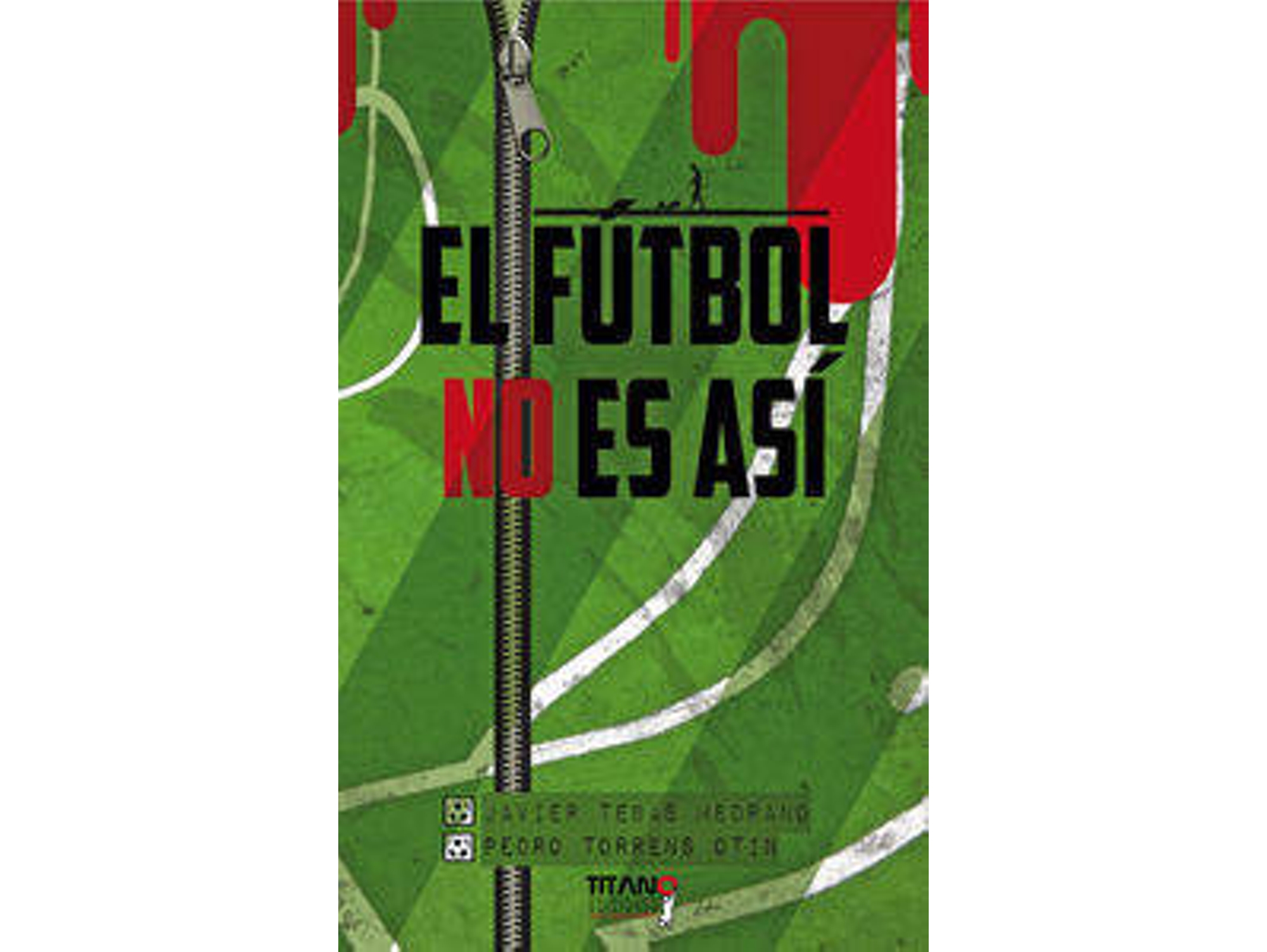 Libro El Futbol No Es Así de Javier Tebas (Español)