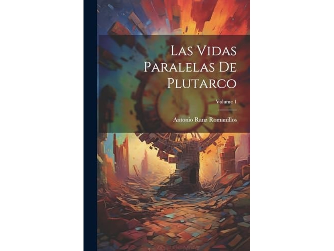Libro Las Vidas Paralelas De Plutarco Volume 1 de Antonio Ranz Romanillos (Español)
