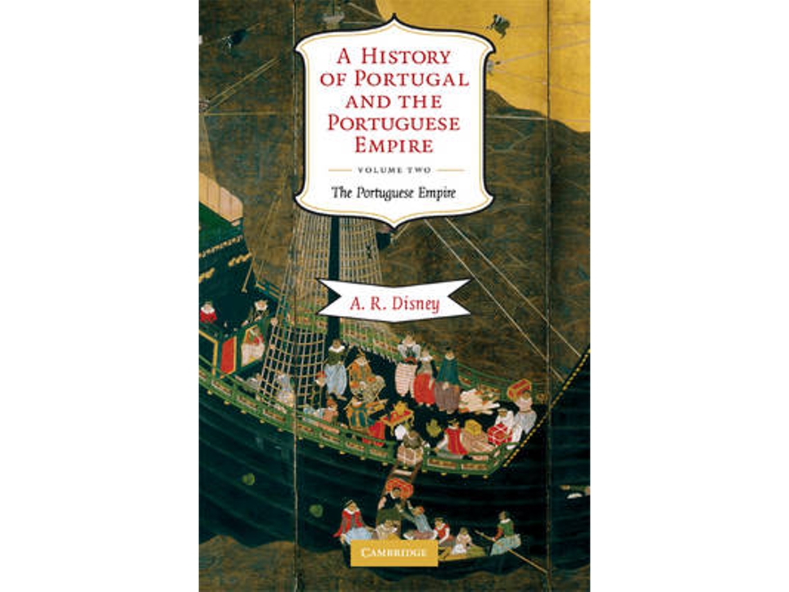 Libro A History Of Portugal And The Portuguese Empire de A. R.Disney  (Inglés)