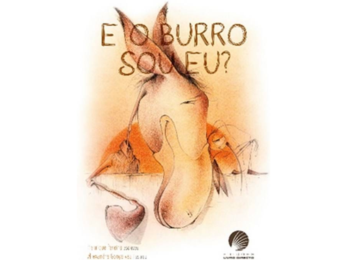 Libro E O Burro Sou Eu? (Portugués)