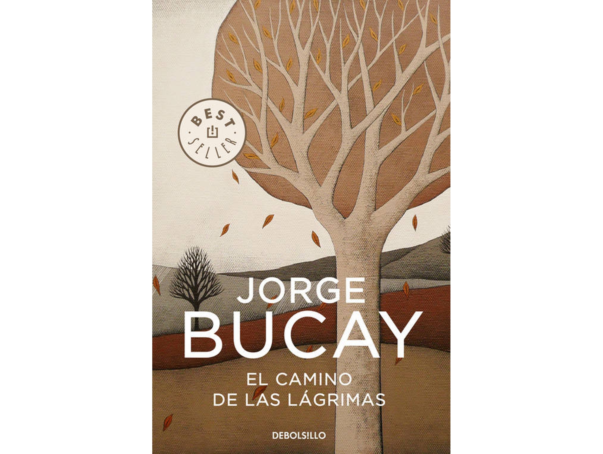 Libro El Camino De Las Lágrimas de Jorge Bucay (Español)