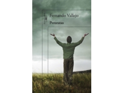 Libro Peroratas de Fernando Vallejo (Español)
