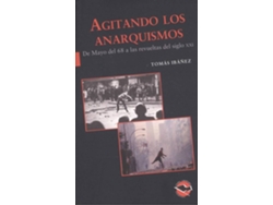Libro Agitando Los Anarquismos de Tomás Ibañez (Español)