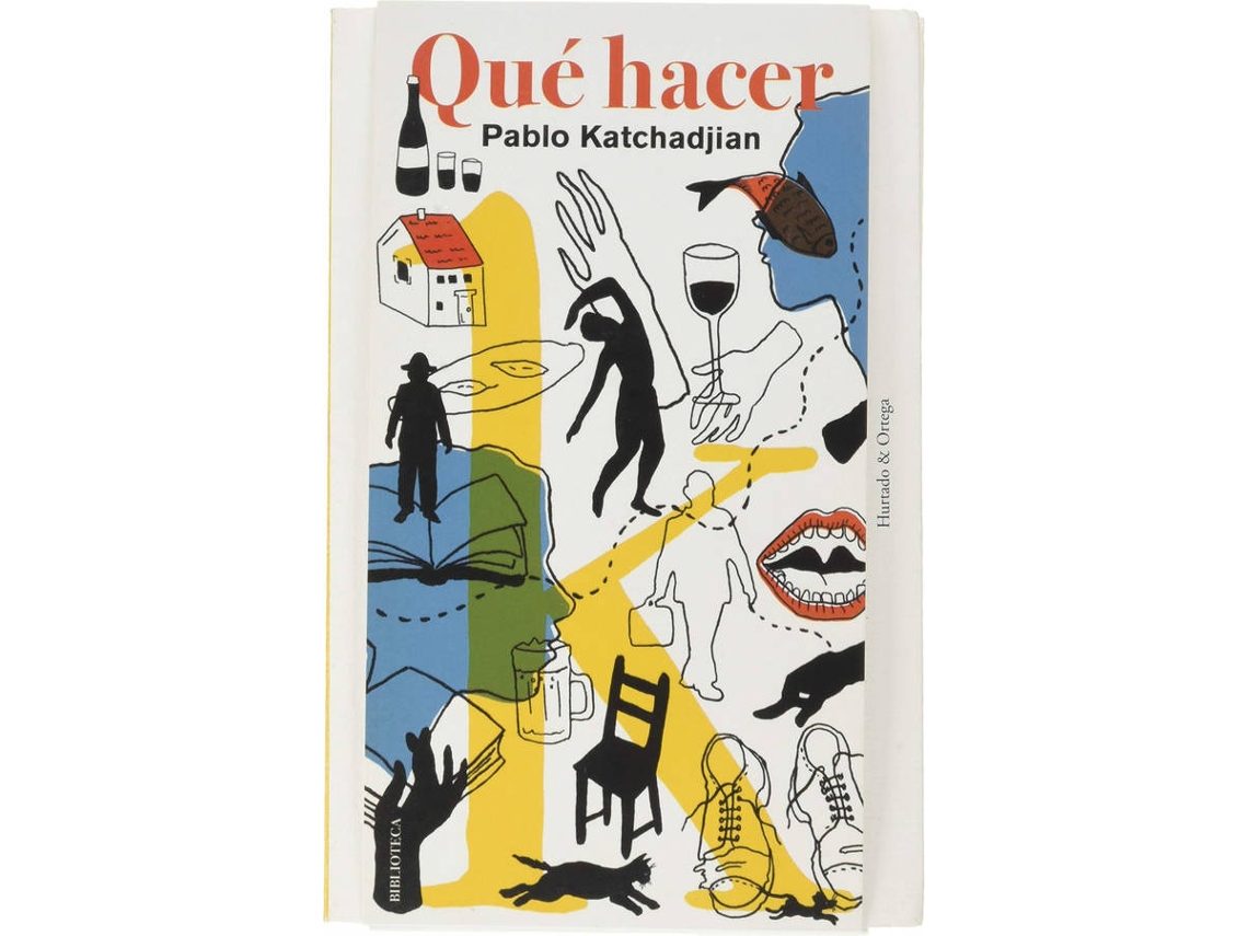 Libro Qué Hacer de Pablo Katchadjian (Español)