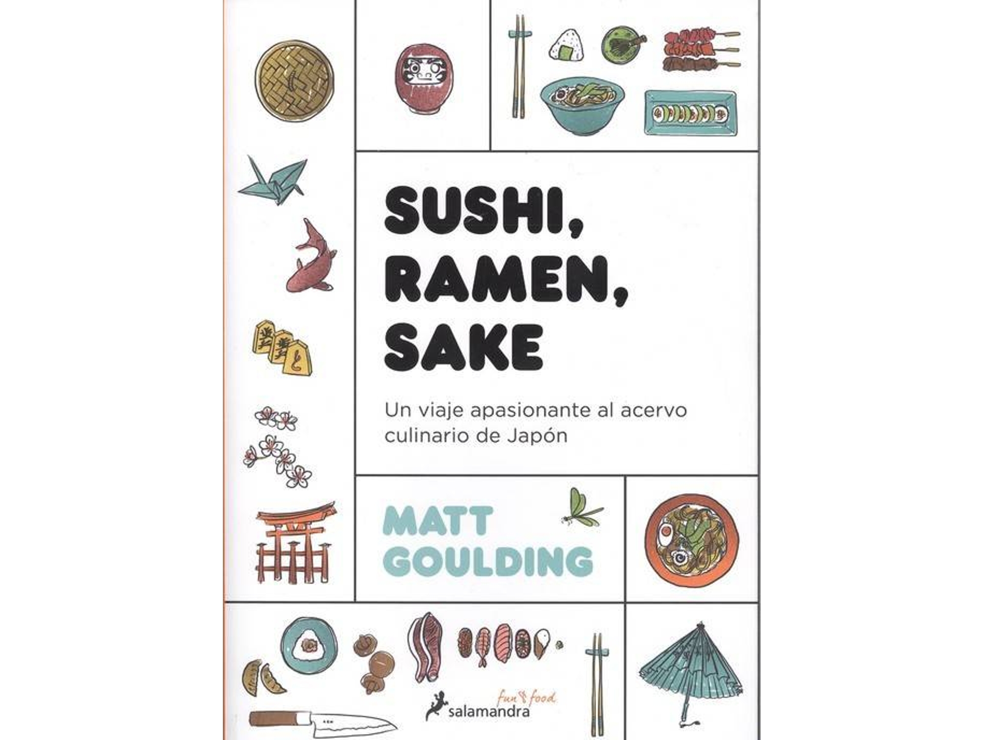 Libro Sushi, Ramen, Sake de Matt Goulding (Español)