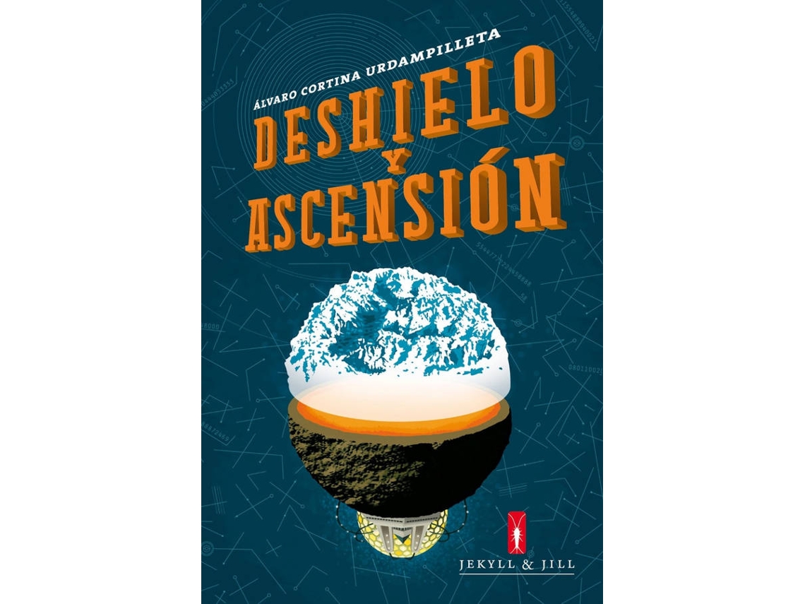 Libro Deshielo Y Ascensión de Cortina Urdampilleta Álvaro (Español)