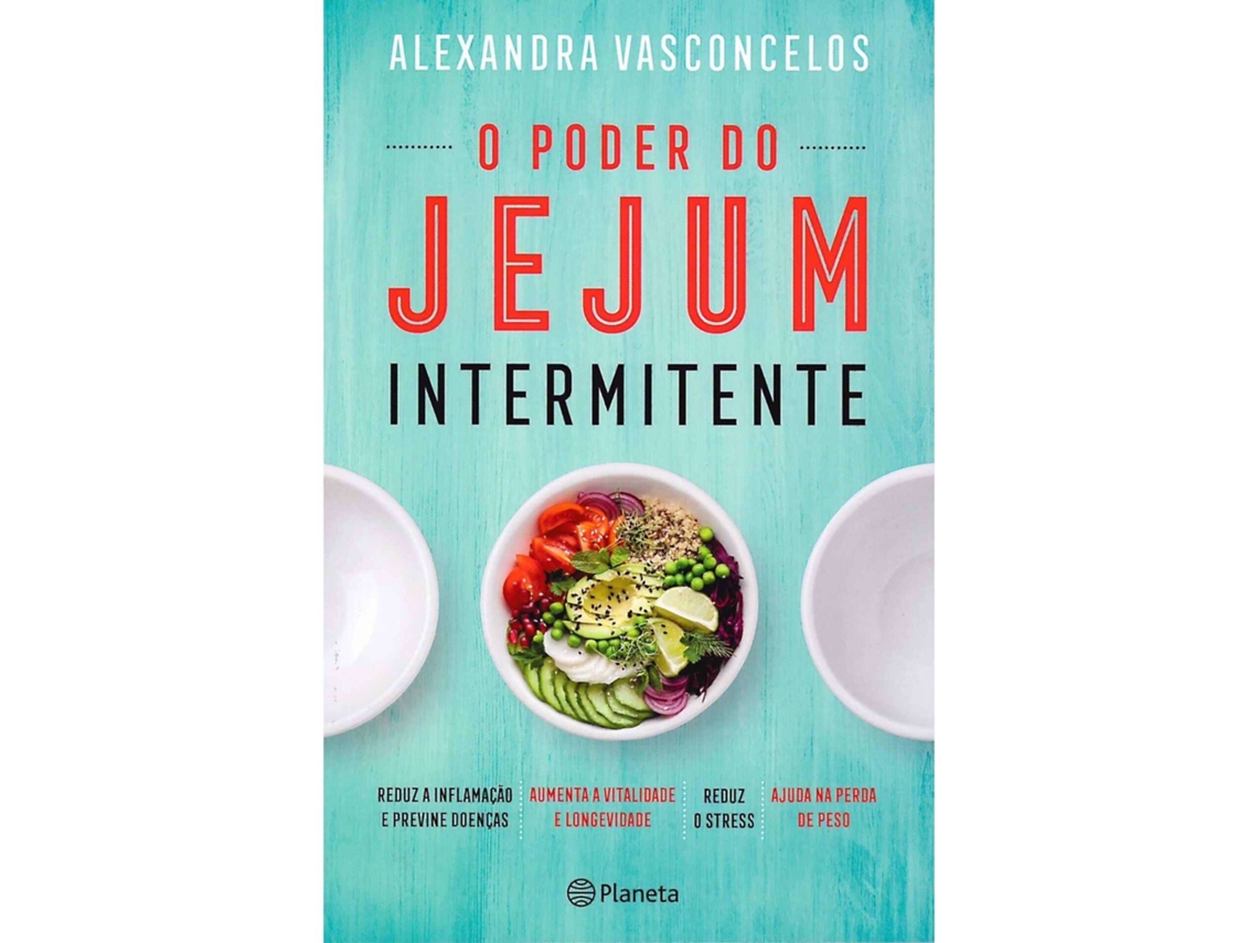 Libro O Poder do Jejum Intermitente de Alexandra Vasconcelos (Portugués)