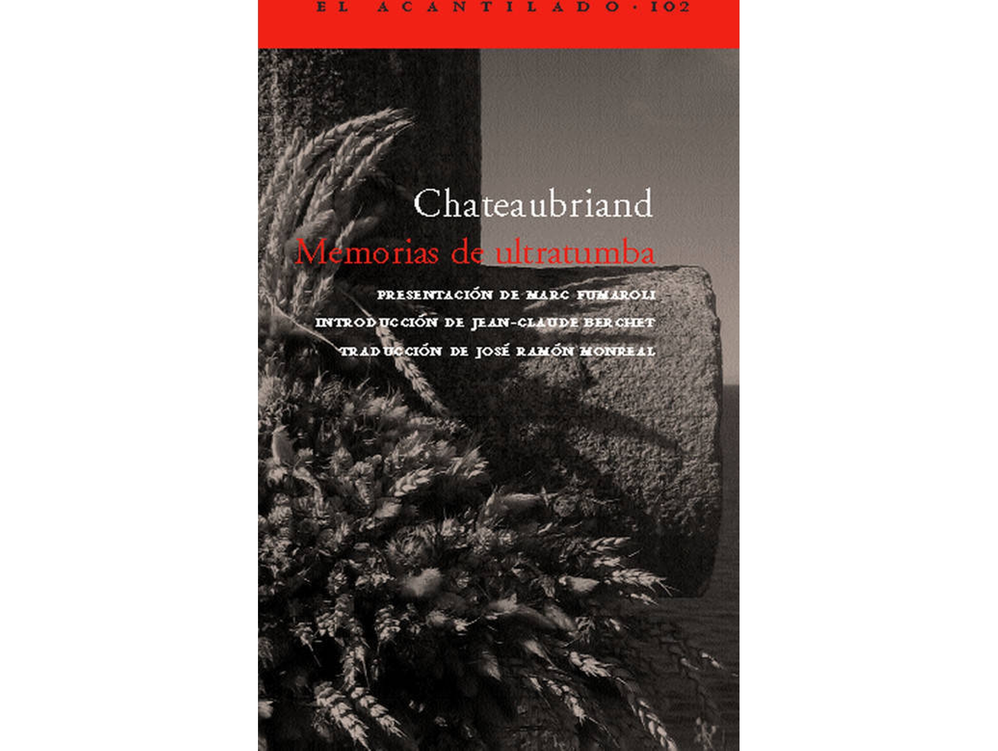 Libro Memorias De Ultratumba (Estuche) de François De Chateaubriand (Español)