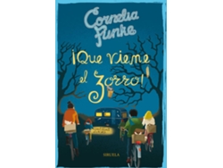 Libro ¡Que Viene El Zorro! de Cornelia Funke (Español)