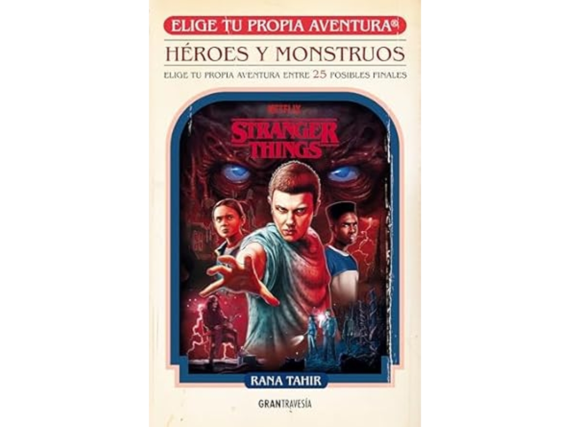 Libro Stranger Thigs Heroes Y Mounstruos Elige Tu Propia Aventura (Español)