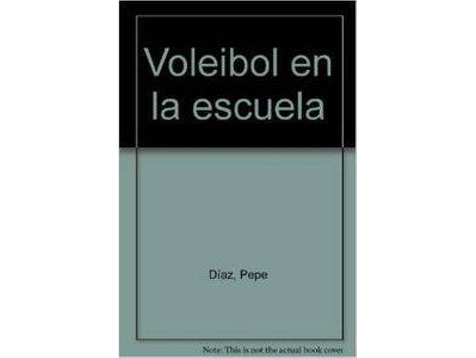 Libro Voleibol En La Escuela de Jose Diaz (Español)