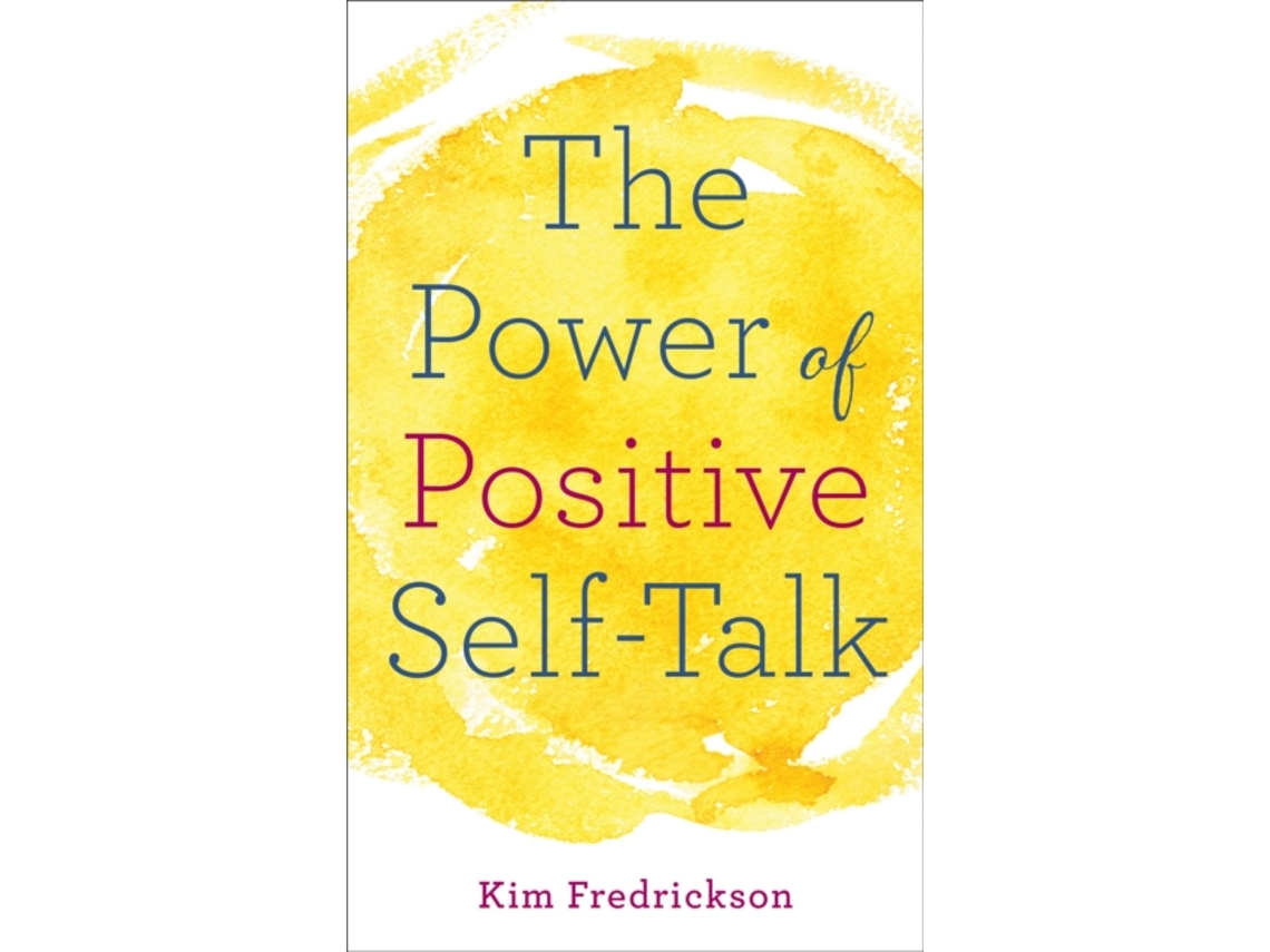 Libro The Power of Positive Self-Talk de Kim Fredrickson (Inglés)