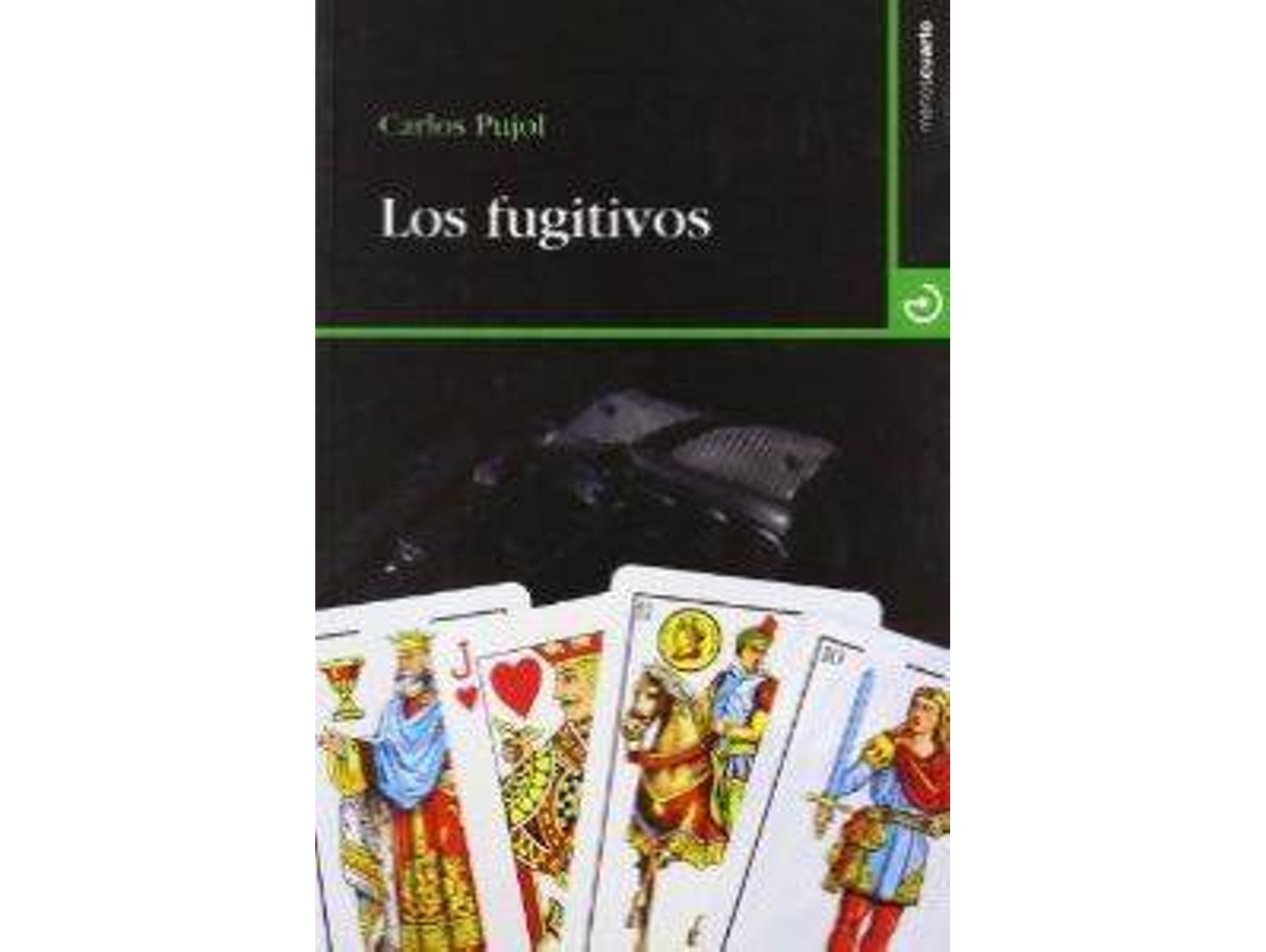 Libro Los Fugitivos de Carlos Pujol Jaumandreu (Español)