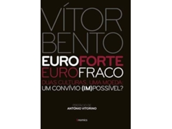 VITOR BENTO 'EURO FORTE EURO FRACO' $C13