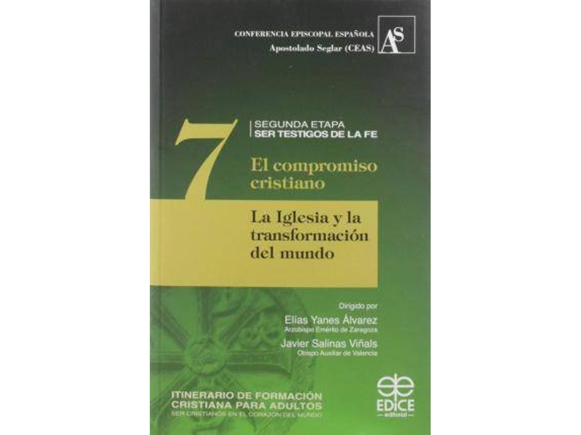 Libro El compromiso cristiano : la Iglesia y la transformación del mundo de Pedro ... [Et Al.] Escartín (Español)