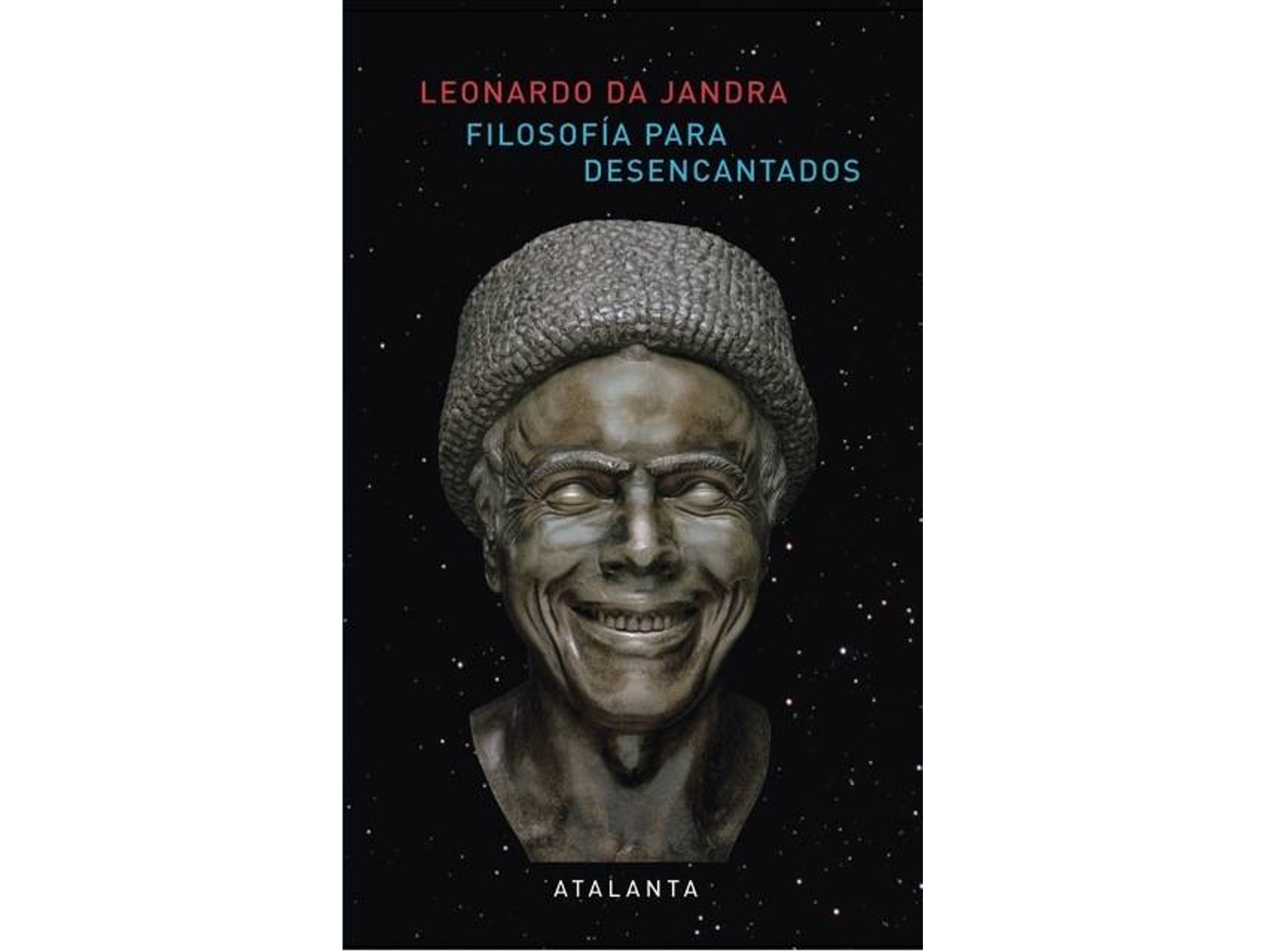 Libro Filosofía Para Desencantados de Leonardo Da Jandra (Español)