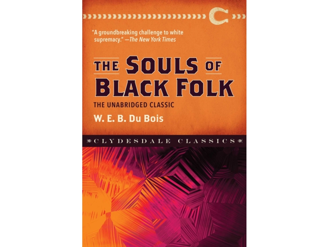 Libro The Souls of Black Folk de W E B Dubois (Inglés)