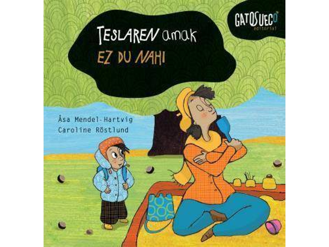 Libro Teslaren Amak Ez Du Nahi de Åsa Mendel-Hartvig (Vasco)