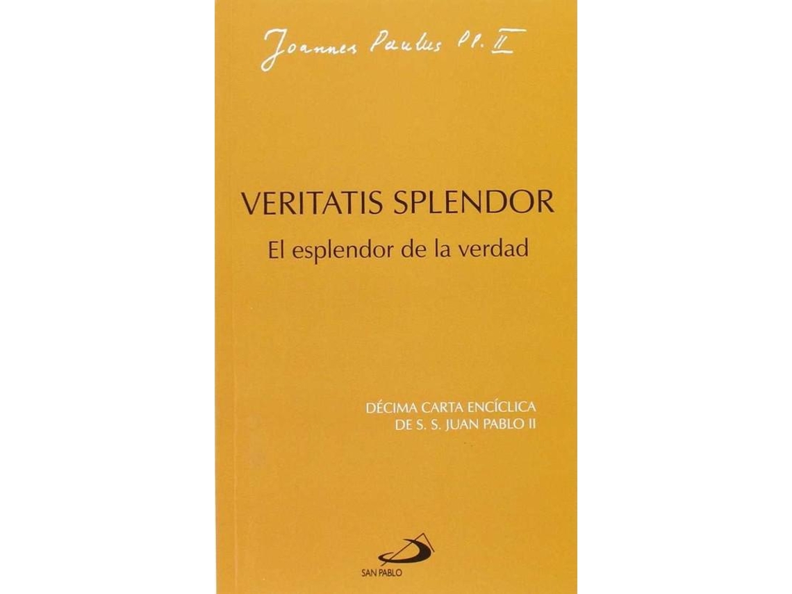 Libro Veritatis splendor El esplendor de la verdad de Juan Pablo Ii (Español)