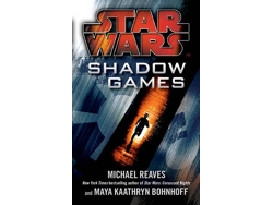 Libro Star Wars Shadow Games de Bohnhoff Michael Reaves e Maya Kaathryn (Inglés)
