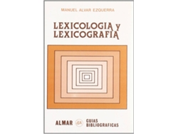 Libro Lexicología Y Lexicografía. (Guía Bibliográfica) de Manuel Alvar Ezquerra (Español)