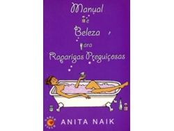 Libro Manual de Beleza Para Raparigas Preguiçosas de Anita Naik