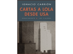 Libro Cartas A Lola Desde Usa de Ignacio Carrión (Español)