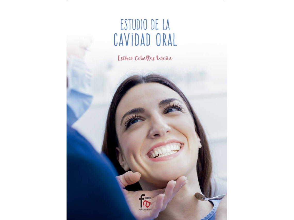 Libro Estudio De La Cavidad Oral de Ceballos Ureña Esther (Español)
