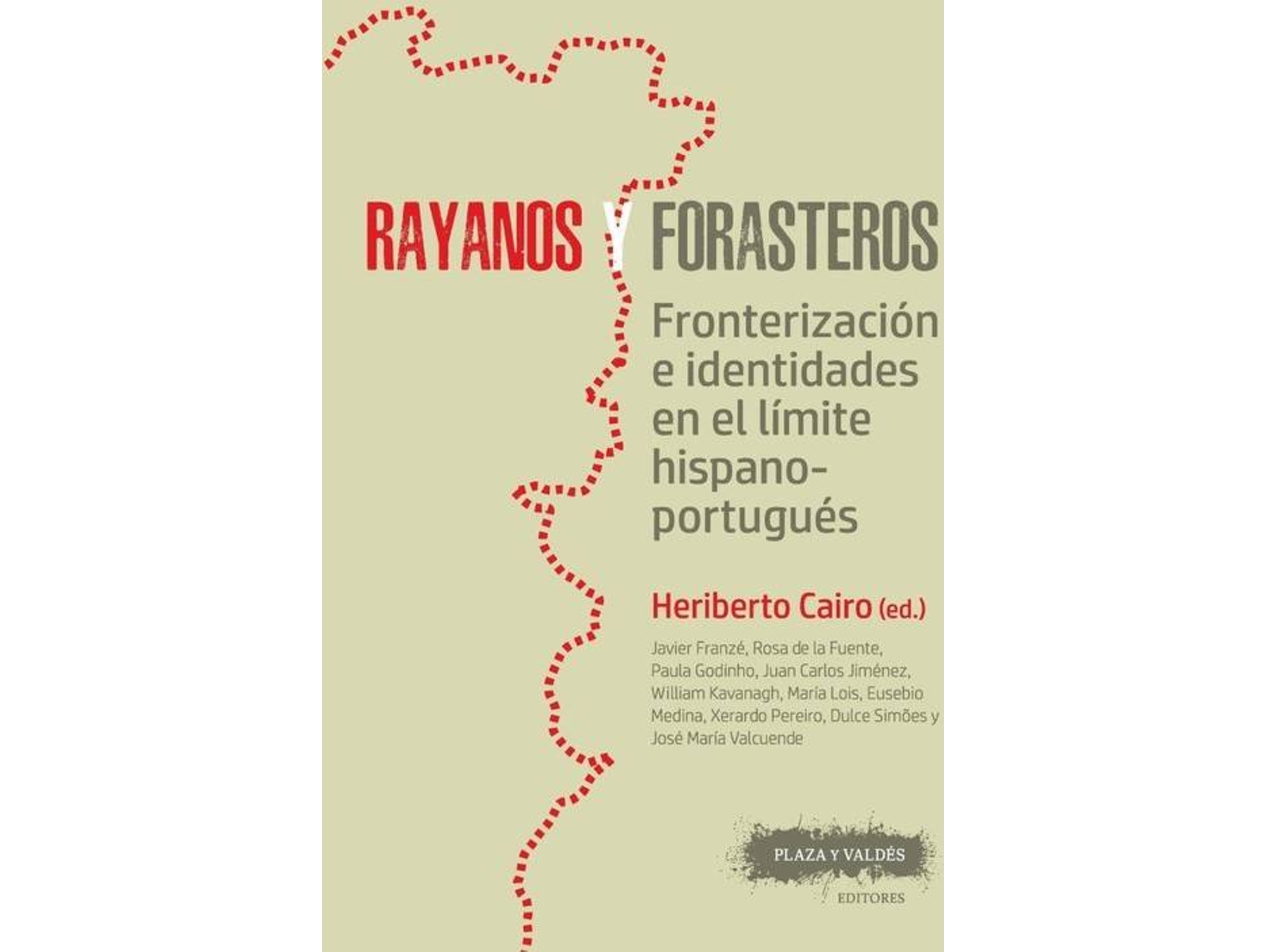 Libro Rayanos Y Forasteros de Heriberto Cairo Carou (Español)