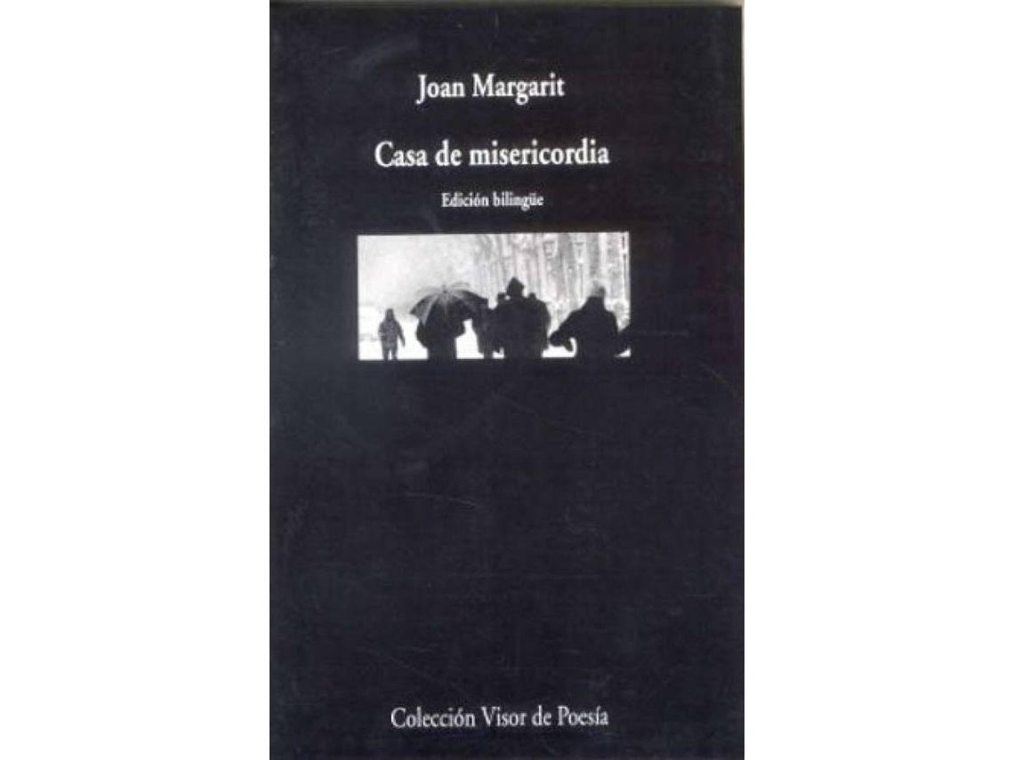 Libro Casa De Misericordia de Joan Margarit (Español)