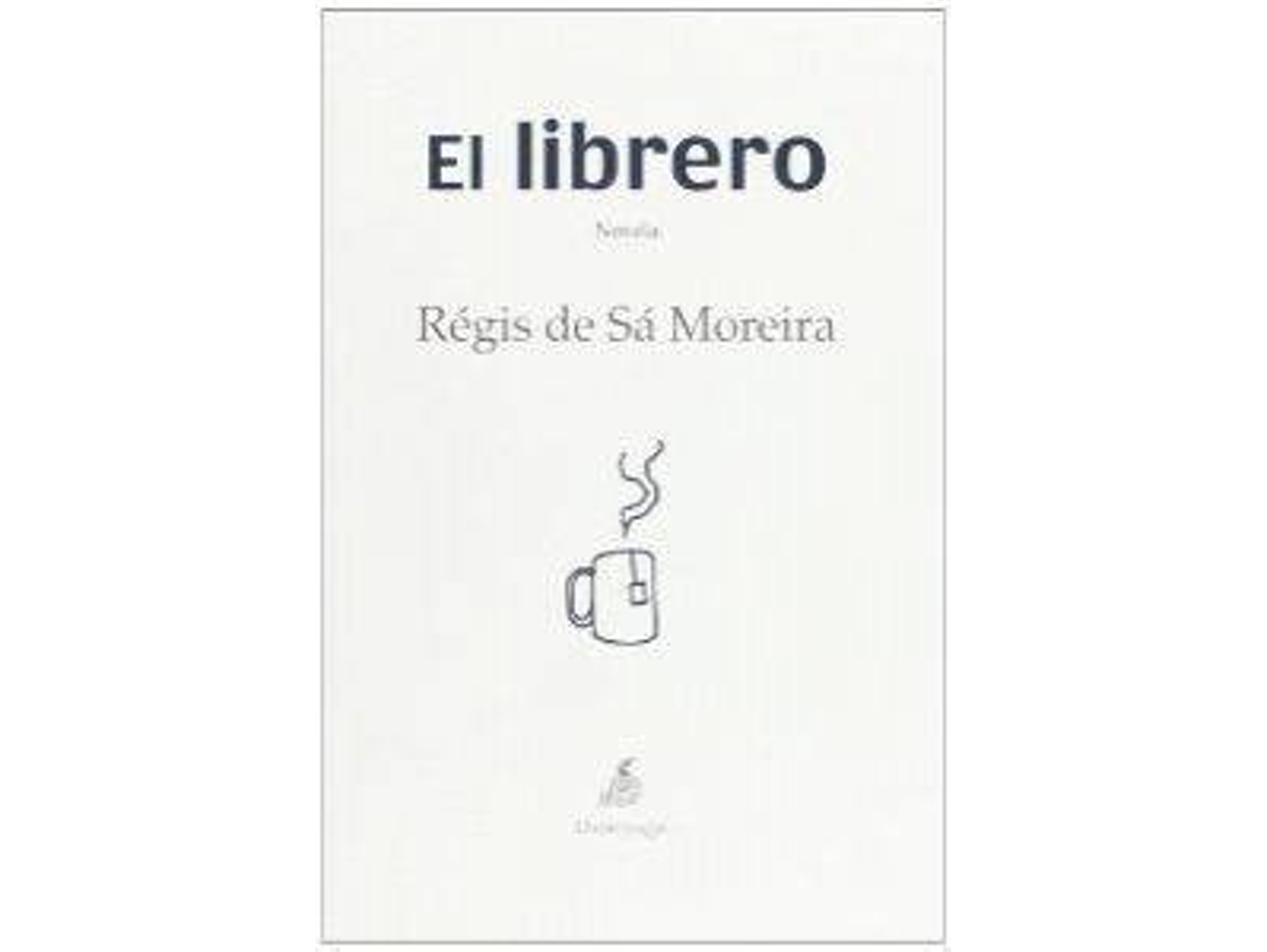 Libro El Librero de Regis De Sá Moreira (Español)