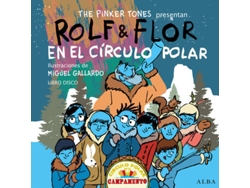Libro Rolf & Flor En El Circulo Polar (Cd) de The Pinker Tones (Español)