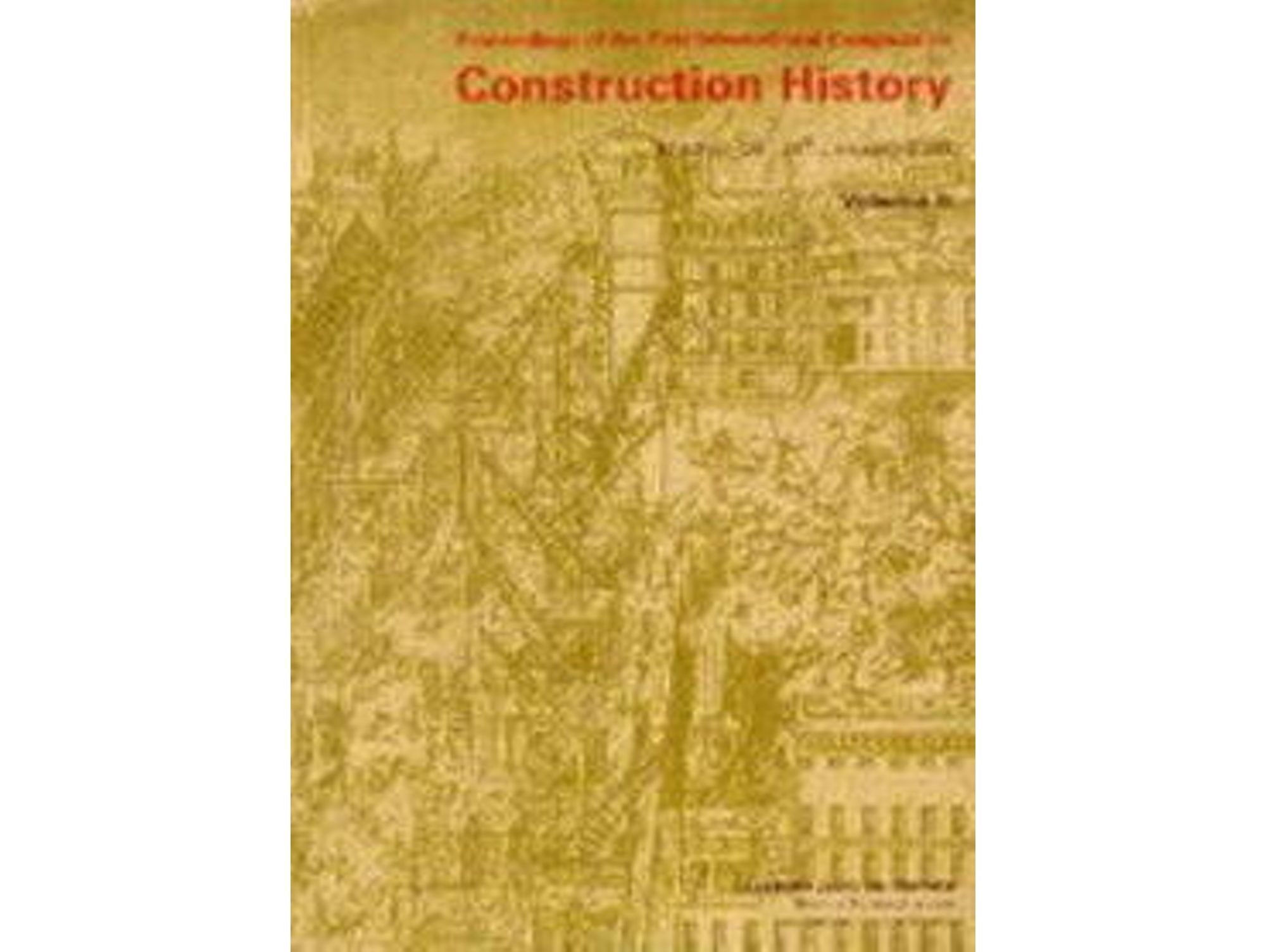 Libro Proc. First Int. Congr. Constr. History de Santiago Huerta Fernández (Español)