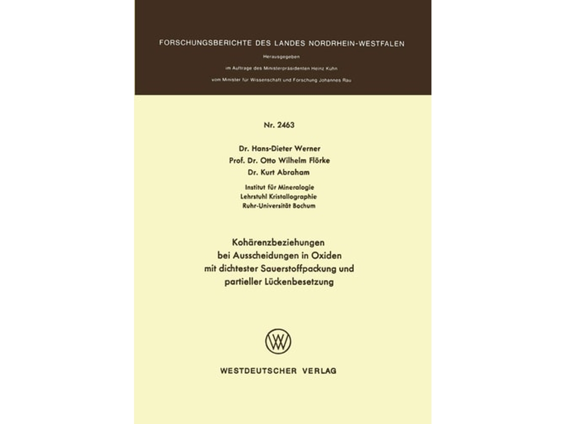 Libro Koharenzbeziehungen Bei Ausscheidungen In Oxiden Mit Dichtester Sauerstoffpackung Und Partieller Luckenbesetzung De Hans-dieter Werner (alemán)