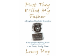 Libro First They Killed My Father de Loung Ung (Inglés)