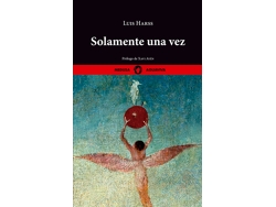 Libro Solamente Una Vez de Harss, Luis (Castellano)