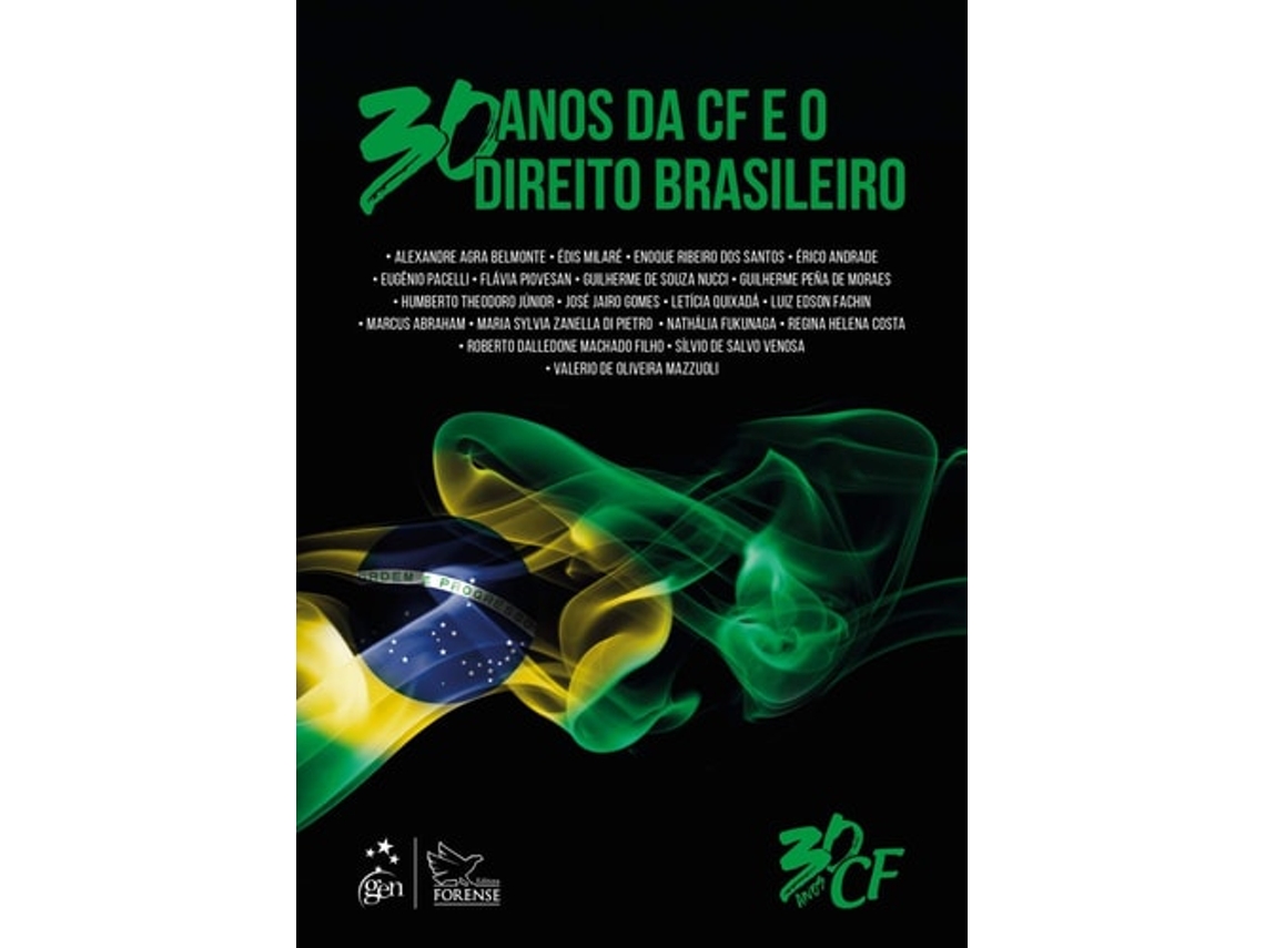 Libro 30 Anos Da Cf E O Direito Brasileiro - 01Ed/18 de Alexandre Agra Belmonte (Portugués do Brasil)