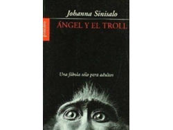 Libro Angel Y El Troll de Johanna Sinisalo (Español)