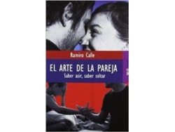 Libro El arte de la pareja Saber asir, saber soltar de Ramiro Calle Capilla (Español)