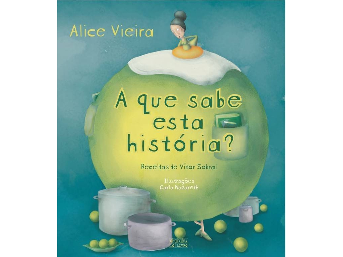 Libro A Que Sabe Esta História? de Alice Vieira (Portugués)