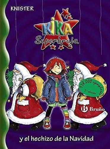 Kika Superbruja Y el hechizo de la navidad castellano partir 8 años personajes libro knister 2005