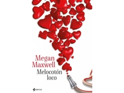 Libro Melocoton Loco de MEGAN MAXWELL (Español)