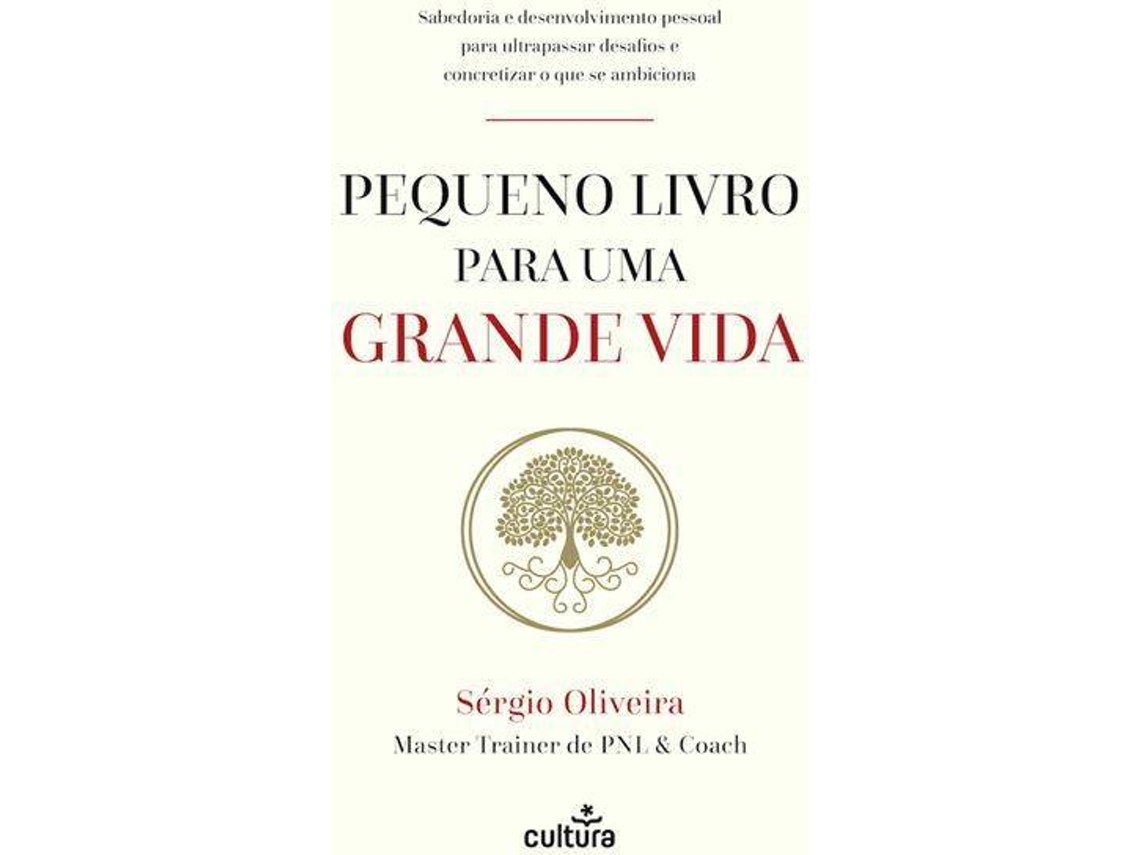 Libro Pequeno Livro para Uma Grande Vida de Sérgio Oliveira (Portugués)