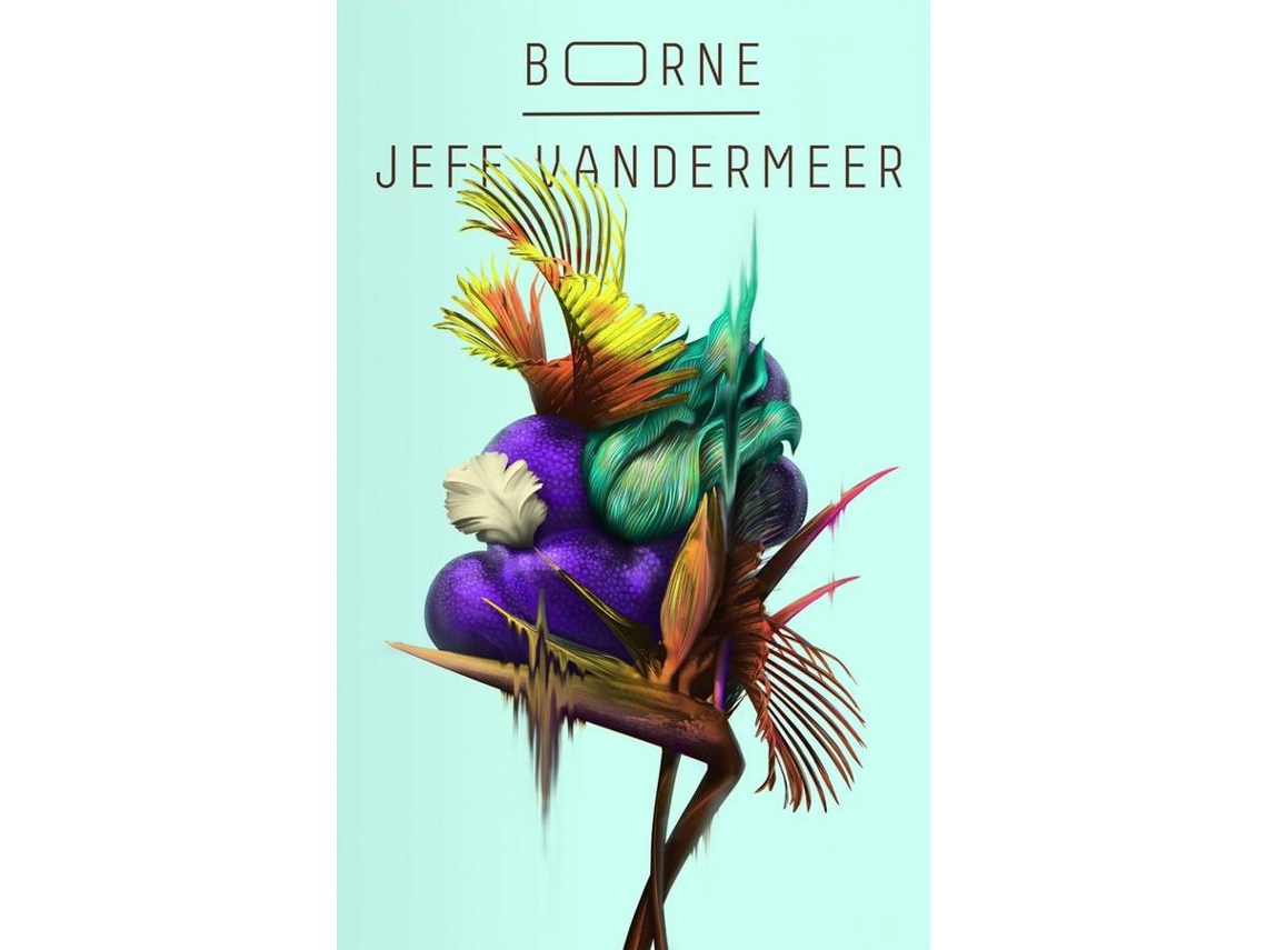 Libro Borne de Jeff Vandermeer (Español)
