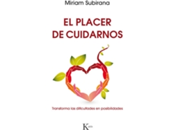 Libro El Placer De Cuidarnos de Miriam Subirana Vilanova (Español)