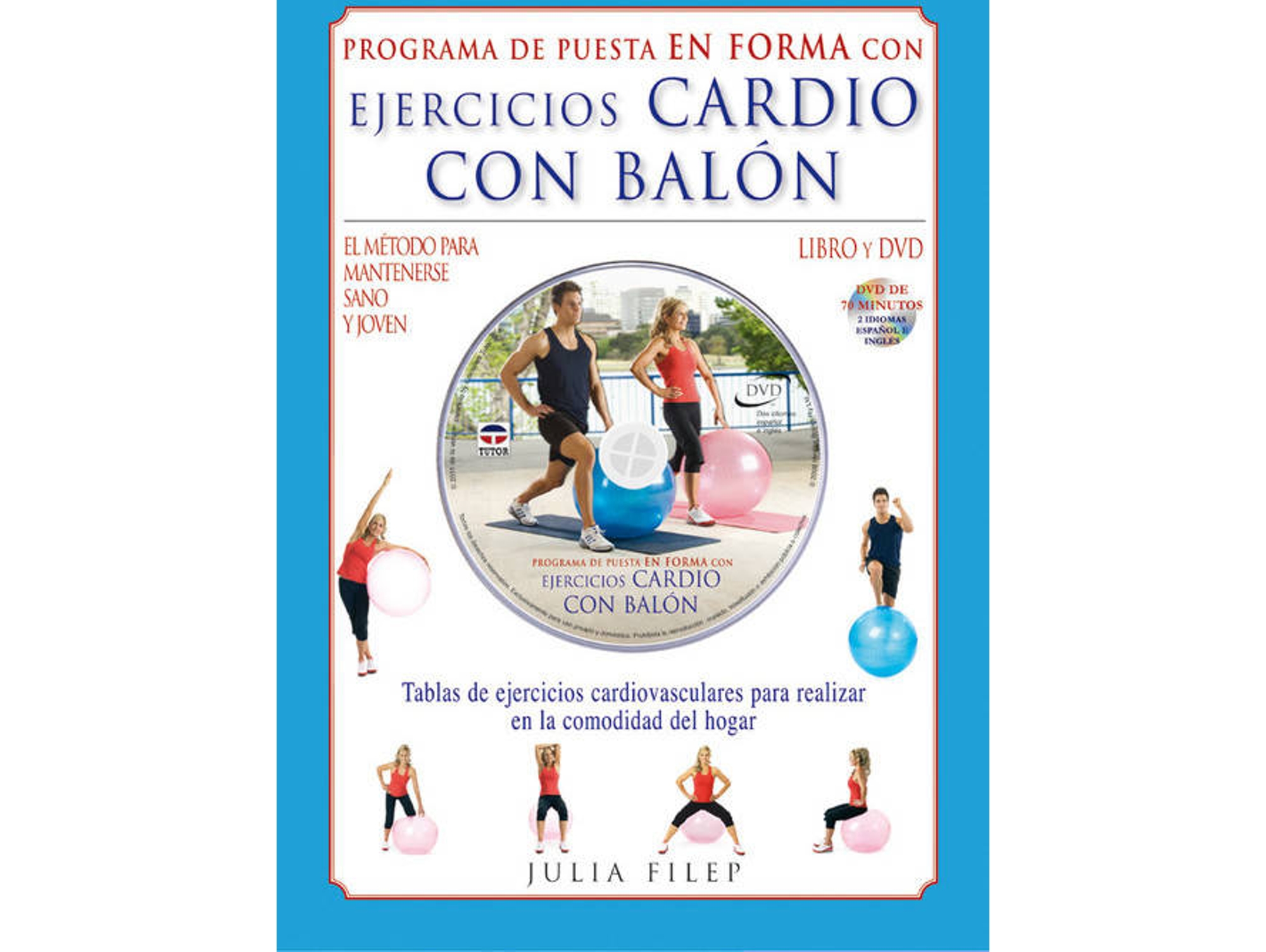 Libro Ejercicios Cardio Con Balon. de Julia Filep (Español)