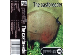 Casete Varios, The Prodigy - The Castbreeder